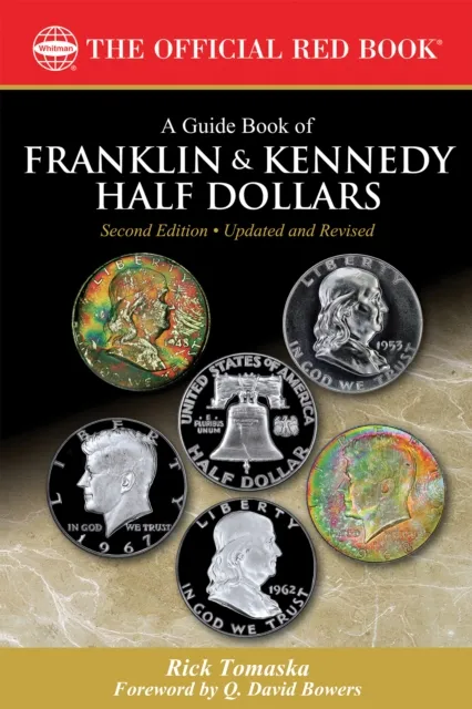 Guide Book of Franklin and Kennedy Half Dollars