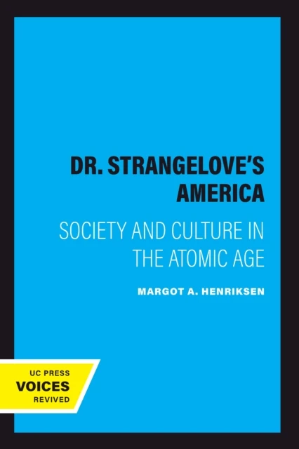 Dr. Strangelove's America