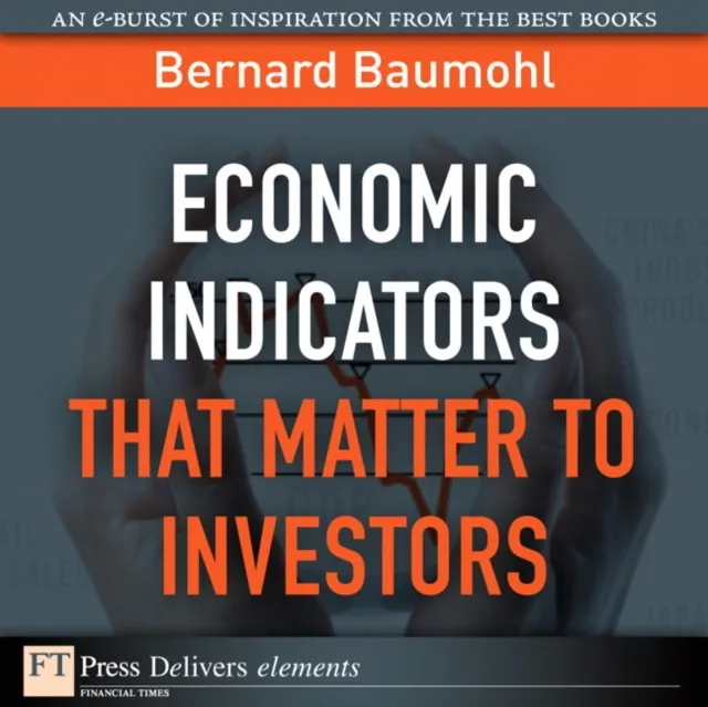 Economic Indicators That Matter to Investors