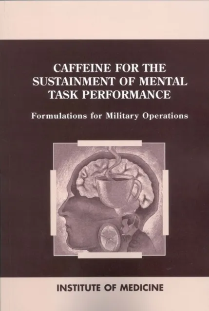 Caffeine for the Sustainment of Mental Task Performance