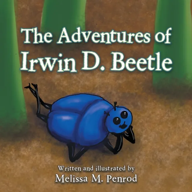 Adventures of Irwin D. Beetle