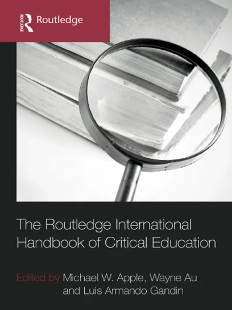 Routledge International Handbook of Critical Education