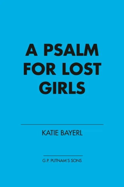 Psalm for Lost Girls