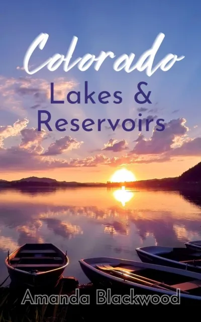 Colorado Lakes & Reservoirs