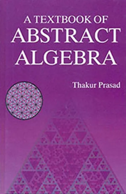 Textbook Of Abstract Algebra