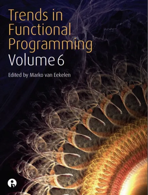 Trends in Functional Programming Volume 6