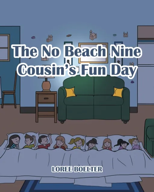 No Beach Nine Cousin's Fun Day