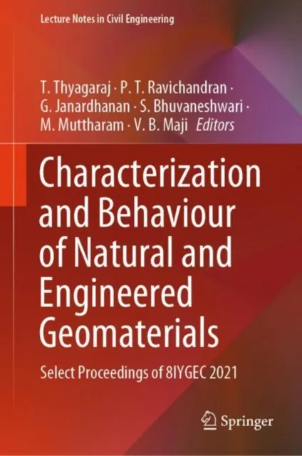 Characterization and Behaviour of Natural and Engineered Geomaterials