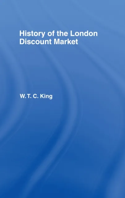 History of the London Discount Market