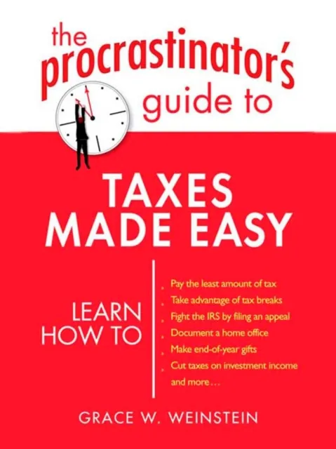 Procrastinator's Guide to Taxes Made Easy