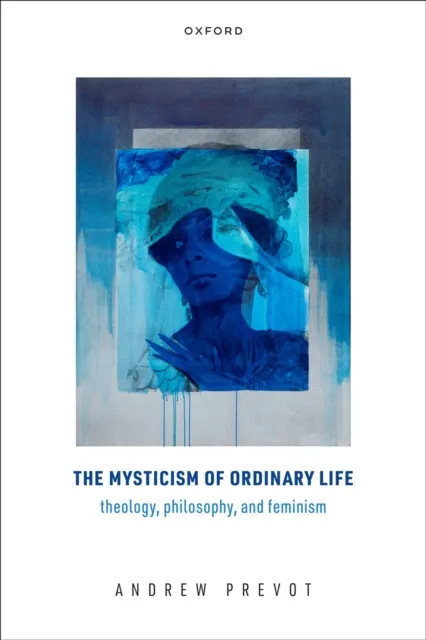 Mysticism of Ordinary Life