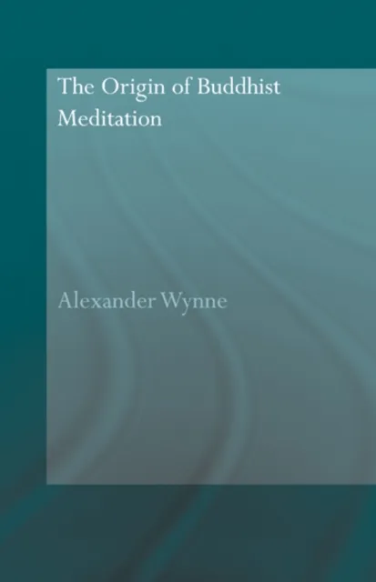 Origin of Buddhist Meditation