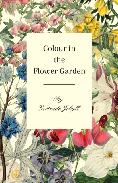 Colour in the Flower Garden