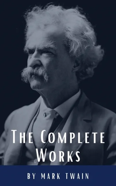 Complete Works of Mark Twain