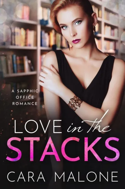 Love in the Stacks: A Sapphic Office Romance