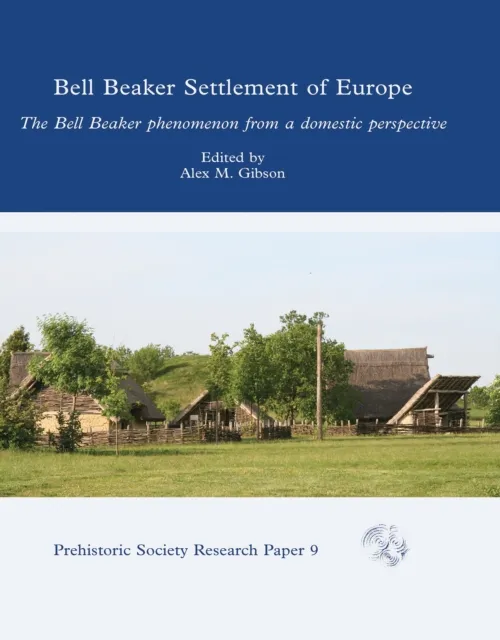 Bell Beaker Settlement of Europe