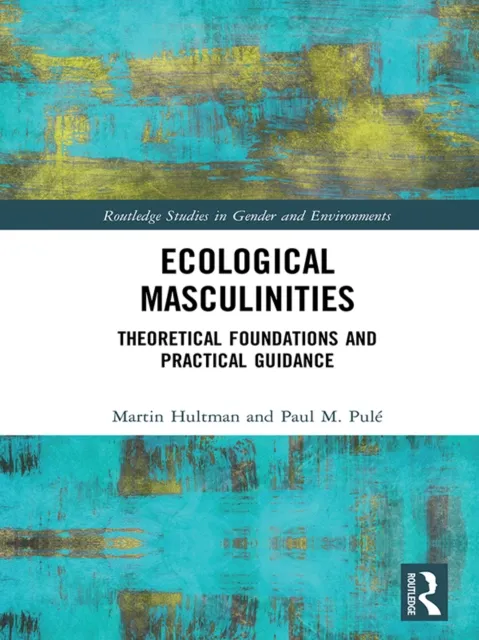 Ecological Masculinities