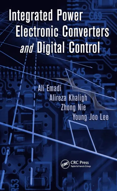 Integrated Power Electronic Converters and Digital Control