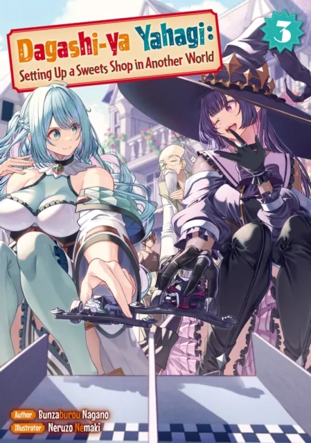 Dagashi-ya Yahagi: Setting Up a Sweets Shop in Another World Volume 3