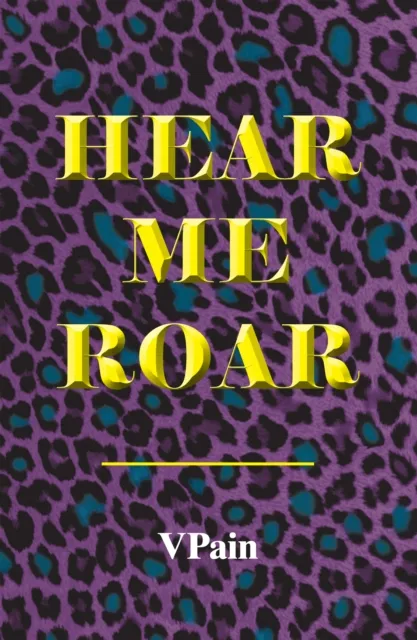 Hear Me Roar