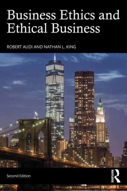 Business Ethics and Ethical Business