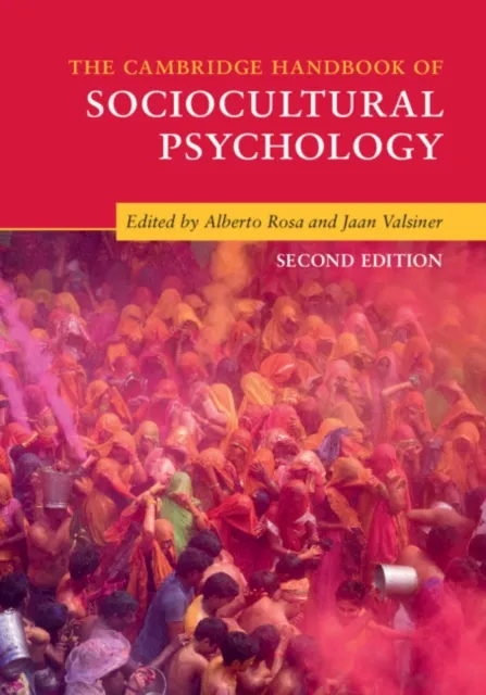Cambridge Handbook of Sociocultural Psychology