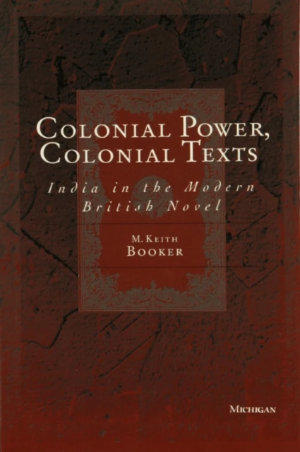 Colonial Power, Colonial Texts