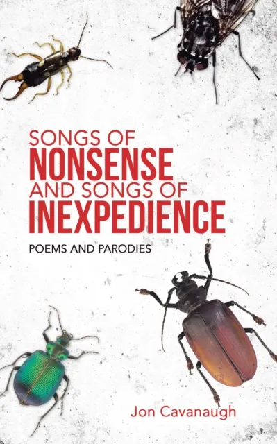 Songs of Nonsense and Songs of Inexpedience