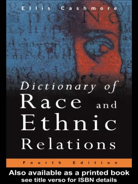 Dictionary of Race and Ethnic Relations
