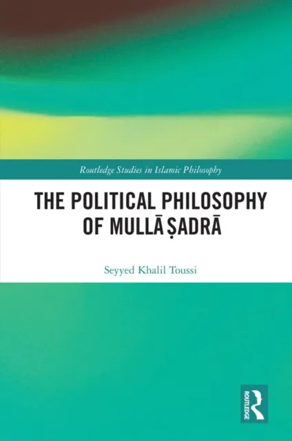 Political Philosophy of Mulla Sadra