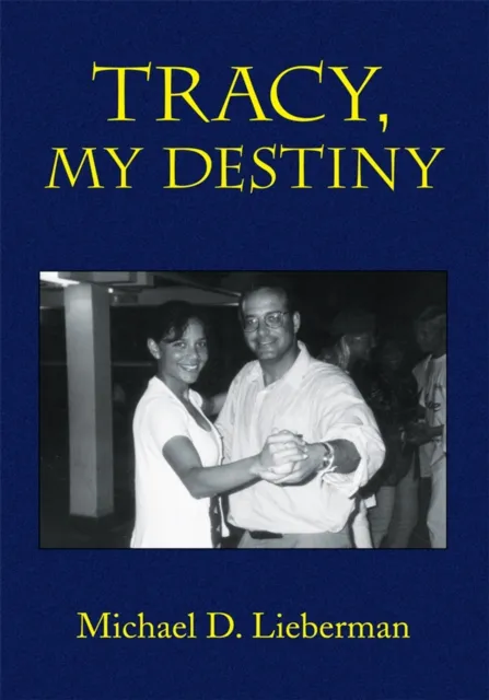Tracy, My Destiny