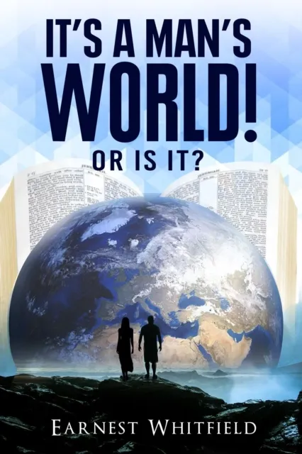 It's A Man's World! Or Is It?