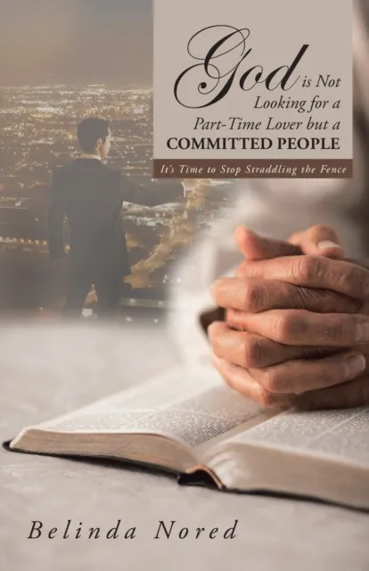 God Is Not Looking for a Part-Time Lover but a Committed People