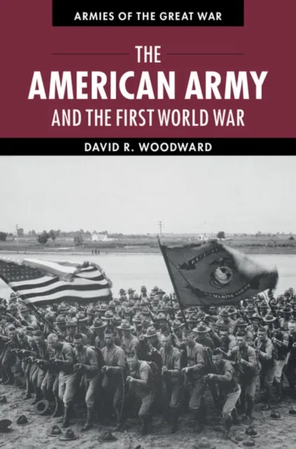 American Army and the First World War