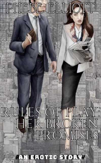 Rules of Play: Her Broken Promises