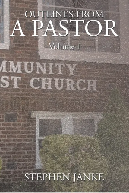 Outlines from a Pastor-Volume 1