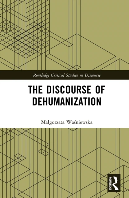 Discourse of Dehumanization