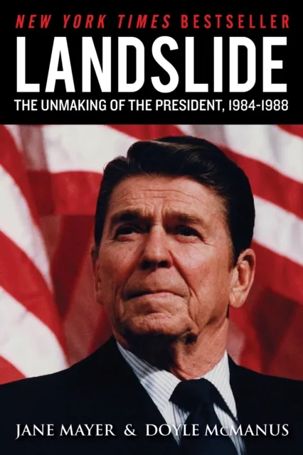 Landslide : The Unmaking of the President, 1984-1988