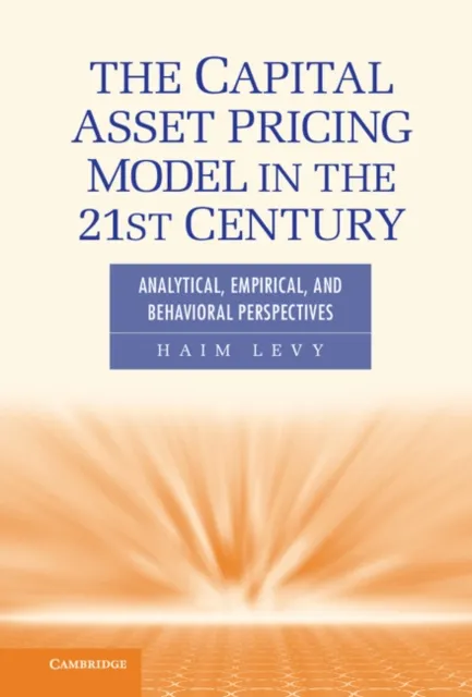 Capital Asset Pricing Model in the 21st Century