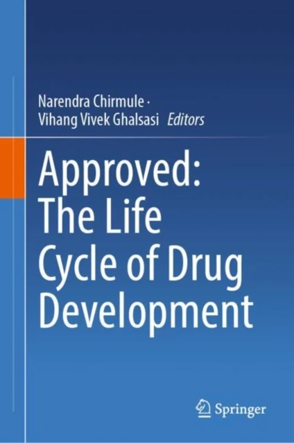 Approved: The Life Cycle of Drug Development