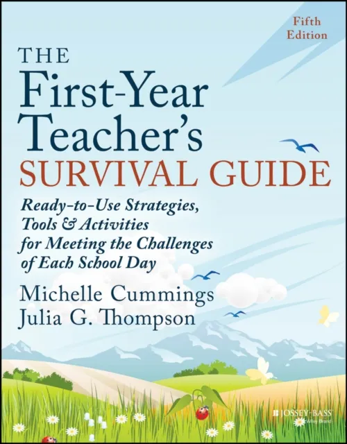 First-Year Teacher's Survival Guide