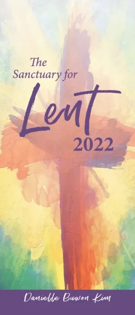Sanctuary for Lent 2022