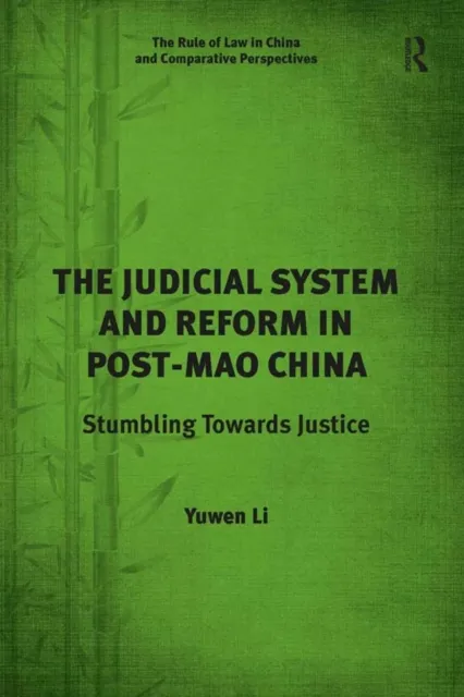 Judicial System and Reform in Post-Mao China