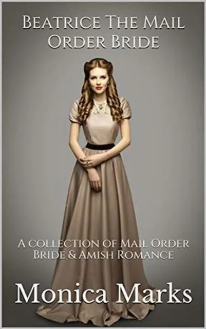 Beatrice The Mail Order Bride