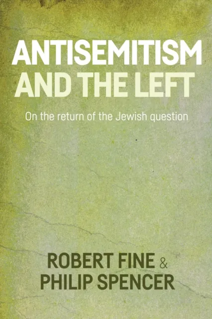Antisemitism and the left