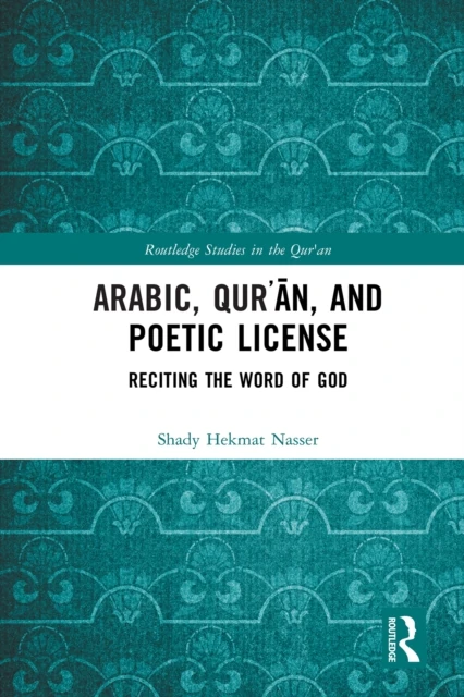 Arabic, Qur?an, and Poetic License