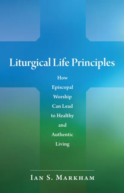 Liturgical Life Principles