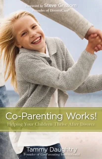 Co-Parenting Works!