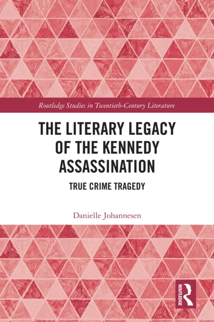 Literary Legacy of the Kennedy Assassination