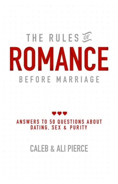 Rules of Romance Before Marriage